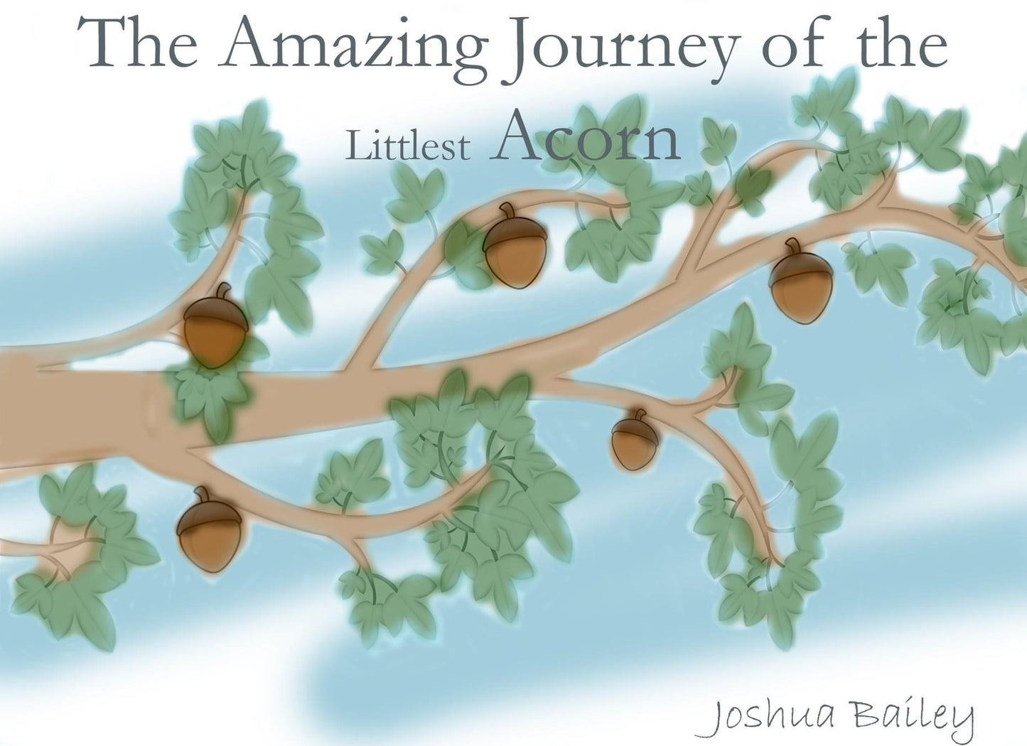 Amazing Journey of the Littlest Acorn